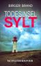 [Jenny Arens 02] • Todesinsel Sylt